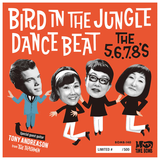 The 5.6.7.8’S - Bird Dance Beat / Bird In The Jungle -7” single (初回盤)