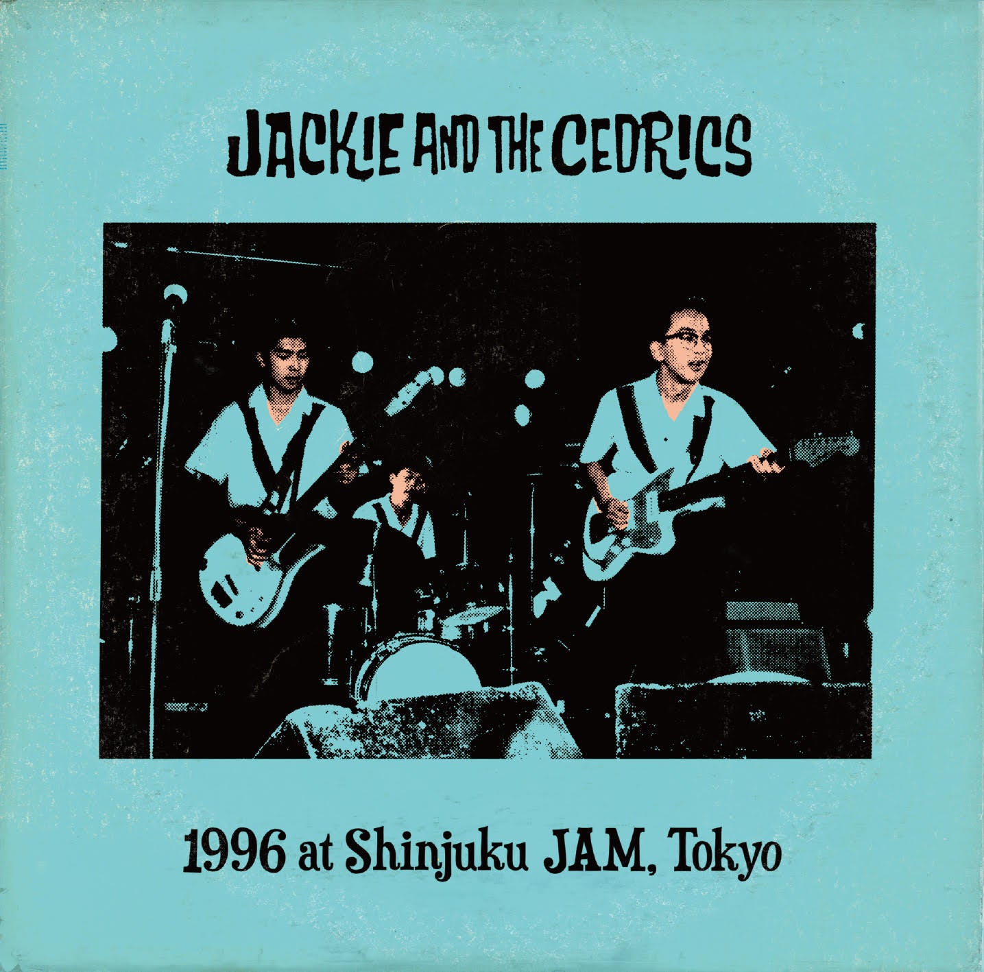JACKIE & THE CEDRICS / 1996 at Shinjuku JAM, TOKYO (CD)