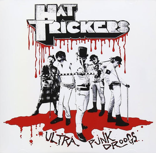 ULTRA PUNK DROOGS / HAT TRICKERS