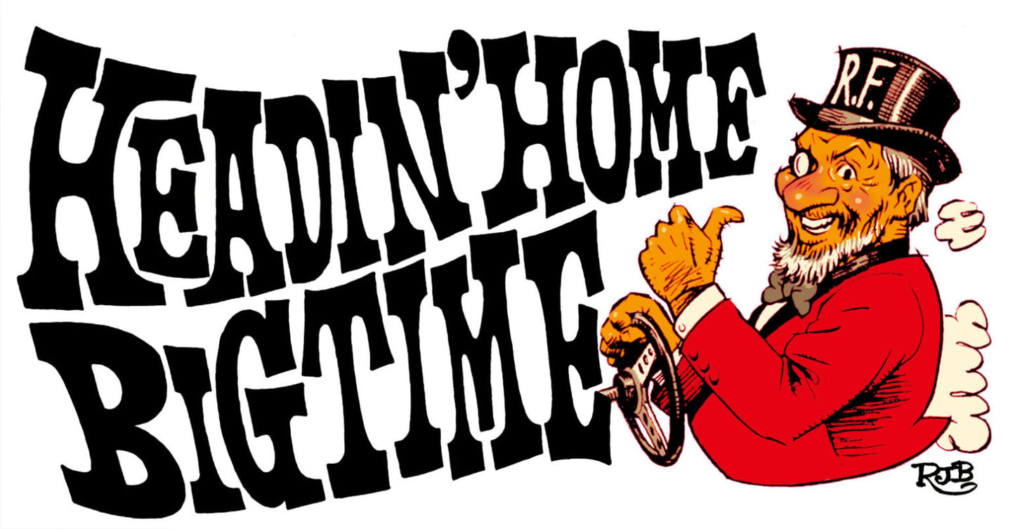 “HEADIN’ HOME BIG TIME!!”BOOK