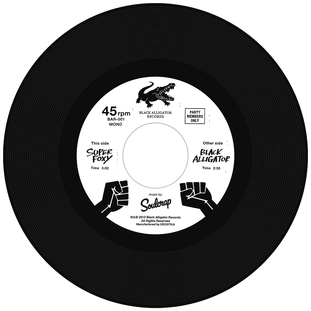 "SUPER FOXY / BLACK ALLIGATOR" OST by Soulcrap  (7")